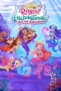 Enchantimals: Океанское королевство (Энчантималс: Океанское королевство) (мультфильм 2022)